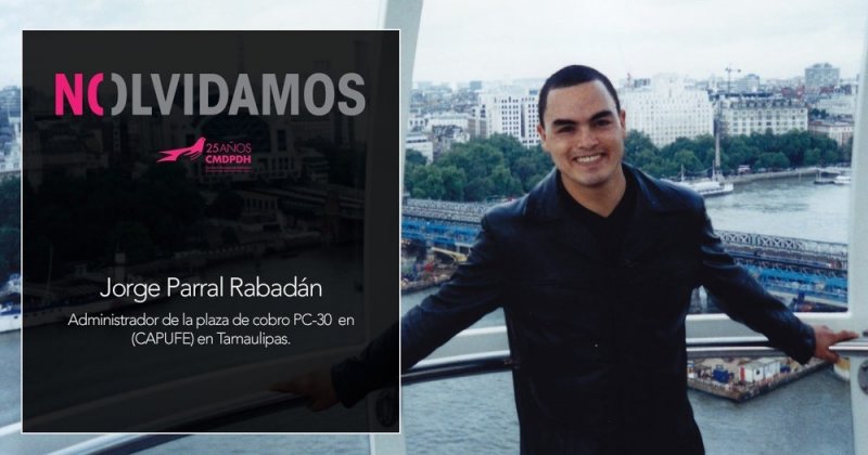 Autoridades en sexenio de Calderón desaparecieron y acusaron de sicario a Jorge Parral: Familiares